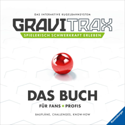 GraviTrax: Das Buch für Fans + Profis