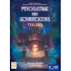 Psychiatrie des Schreckens 1 & 2