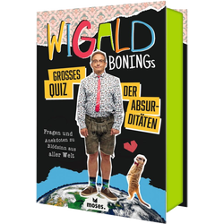 Wigald Bonings großes Quiz der Absurditäten Wigald Bonings großes Quiz der Absurditäten