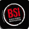 Black Stories - Button - BSI Black Stories - Button - BSI